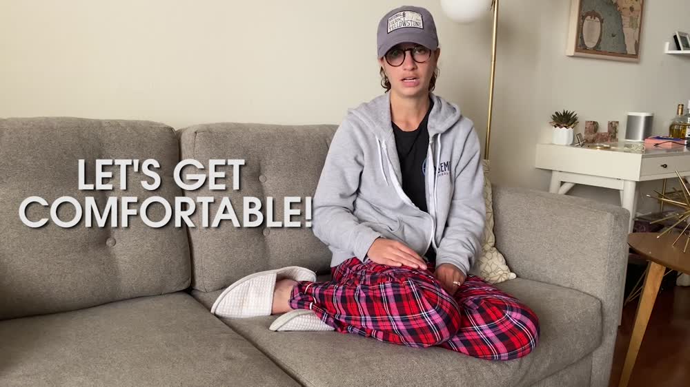 Let's Get Comfortable