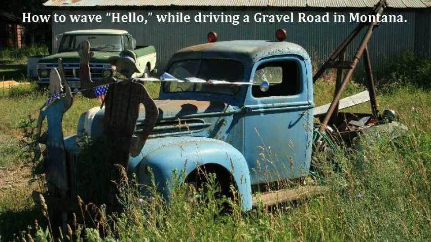 How to wave "Hello" in Montana